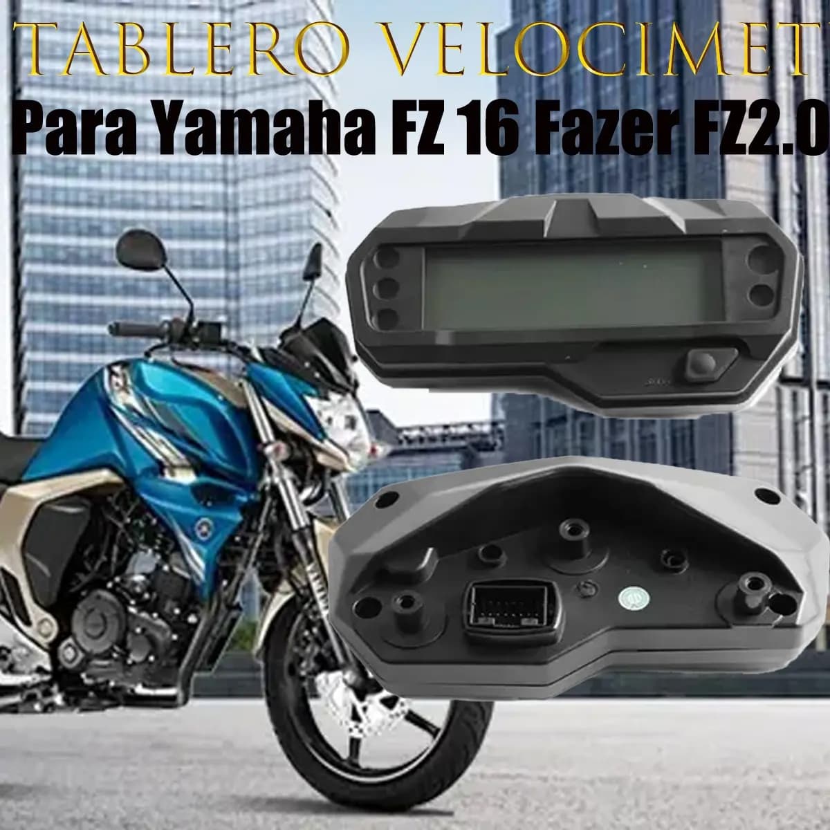 Tablero De Velocimetro Digital Para Yamaha Fz 2.0 Fazer 2.0 2
